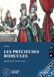 LES PRÃ‰CIEUSES RIDICULES libro di MOLIERE  