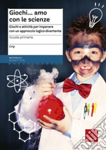 10 in scienze - Le piante - Libri - Erickson