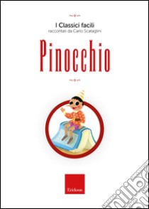 Pinocchio libro di Scataglini Carlo