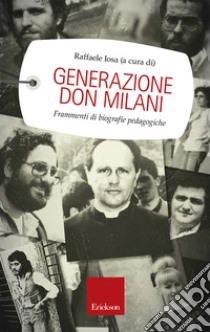 Generazione don Milani libro di Iosa Raffaele