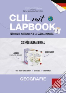 CLIL mit Lapbook. Geografie. Terza. Schülermaterial. Per la Scuola elementare libro di Ricerca e Sviluppo Erickson (cur.)