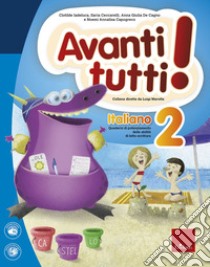 Avanti tutti! Italiano. Vol. 2 libro