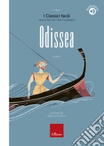 Odissea. Con audiolibro  di Scataglini Carlo