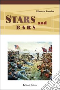 Stars and bars libro di Lembo Alberto