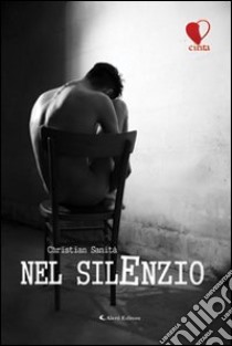 Nel silenzio libro di Sanità Christian