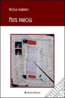 Mute parole libro di Guarino Nicola