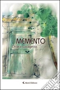 Memento libro di Lavagetto Chiara