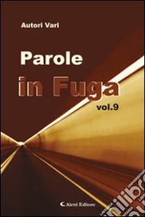 Parole in fuga (9) libro