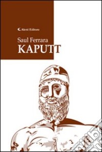 Kaputt libro di Ferrara Saul