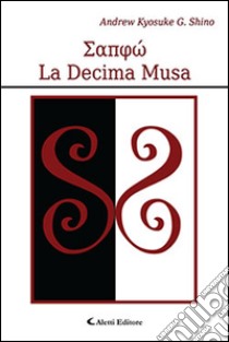 La decima musa libro di Kyosuke G. Shino Andrew