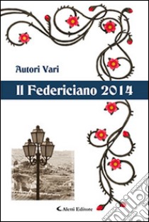 Il Federiciano 2014. Libro blu libro