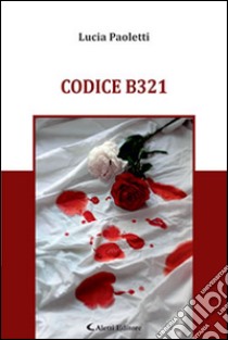 Codice B321 libro di Paoletti Lucia