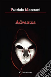 Adventus libro di Maceroni Fabrizio