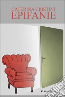 Epifanie libro di Cristini Caterina