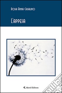 L'appesa libro di Casalino Rosa Anna