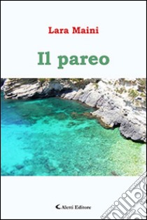 Il pareo libro di Maini Lara