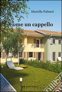 Come un cappello libro di Palmeri Mariella