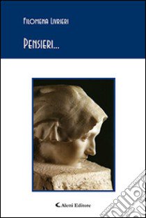 Pensieri... libro di Livrieri Filomena