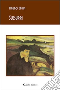 Sussurri libro di Spina Mauro