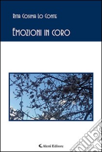 Emozioni in coro libro di Lo Conte Rita Cosima