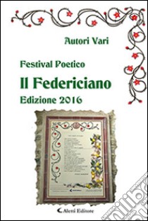 Il Federiciano 2016. Libro verde libro