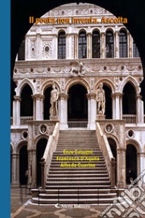 Il poeta non inventa. Ascolta libro di Casagni Enzo; Guarino Alfredo; D'Aquila Francesco