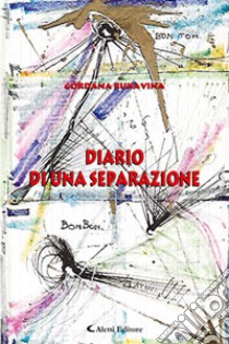 Diario di una separazione libro di Rukavina Gordana