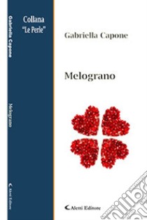 Melograno libro di Capone Gabriella