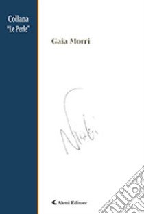 Niabi libro di Morri Gaia