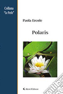 Polaris libro di Ercole Paola