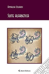 Suite alfabetica libro di Usuardi Annalisa