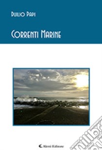 Correnti marine libro di Papi Duilio