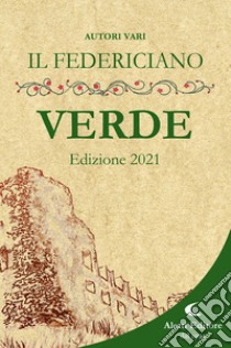 Il Federiciano 2021. Libro verde libro