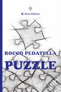 Puzzle libro di Pedatella Rocco