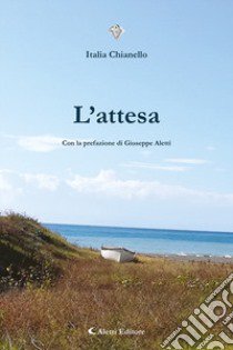 L'attesa libro di Chianello Italia