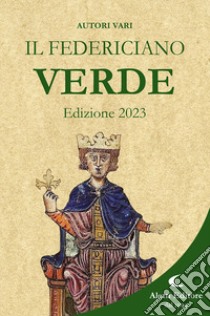 Il Federiciano 2023. Libro verde libro