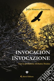 Invocación-Invocazione libro di Guerrero Julia Simona