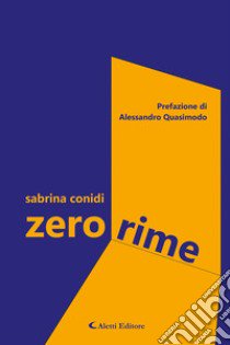 Zero rime libro di Conidi Sabrina