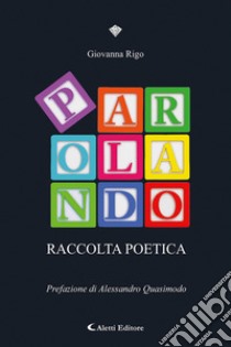 Parolando libro di Rigo Giovanna