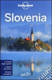 Slovenia libro di Baker Mark; Clammer Paul; Fallon Steve