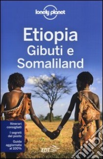 Etiopia, Gibuti e Somaliland libro di Carillet Jean-Bernard; Bewer Tim; Butler Stuart