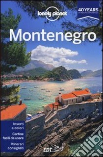 Montenegro libro di Dragicevich Peter; Sheward Tamara; Dapino C. (cur.)