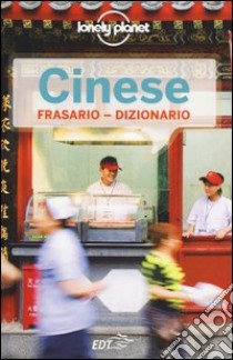 Cinese. Frasario-Dizionario libro di Dapino C. (cur.)