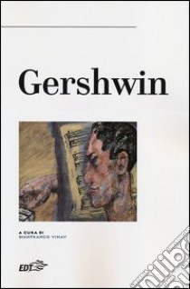 Gershwin libro di Vinay G. (cur.)