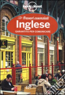 Inglese. Frasari essenziali libro di Dapino C. (cur.); Delfino D. (cur.)