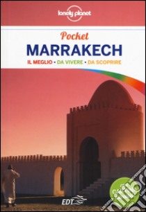 Marrakech. Con cartina libro di Cirendini Olivier; Dapino C. (cur.)