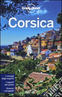 Corsica libro di Angot Claire; Carillet Jean-Bernard; Cirendini Olivier; Dautant E. (cur.)