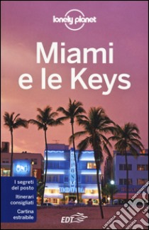 Miami e le Keys. Con cartina libro di Karlin Adam; Dapino C. (cur.)