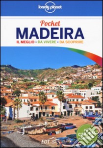 Madeira. Con cartina libro di Di Duca Marc