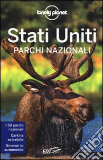 Stati Uniti. I grandi parchi. Con cartina libro di Dapino C. (cur.)